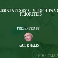 Business Associates 2018 - 5 Top HIPAA Compliance Priorities